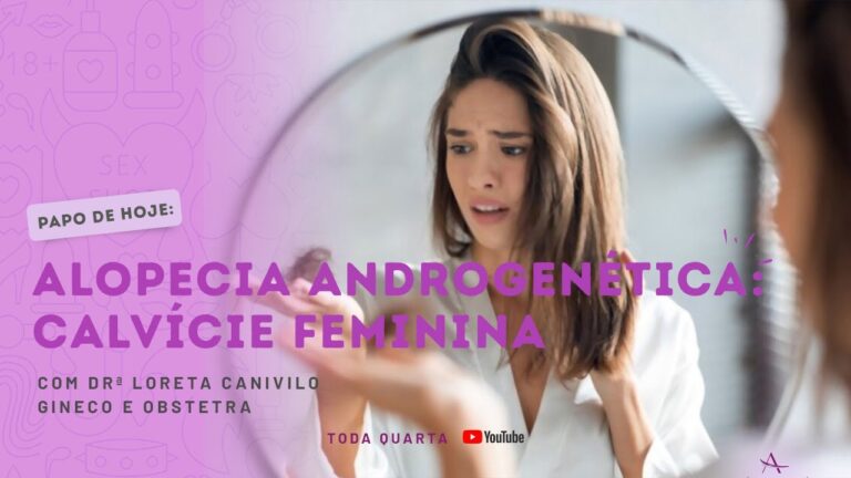 Guia Completo da Alopecia Androgen&eacute;tica Feminina