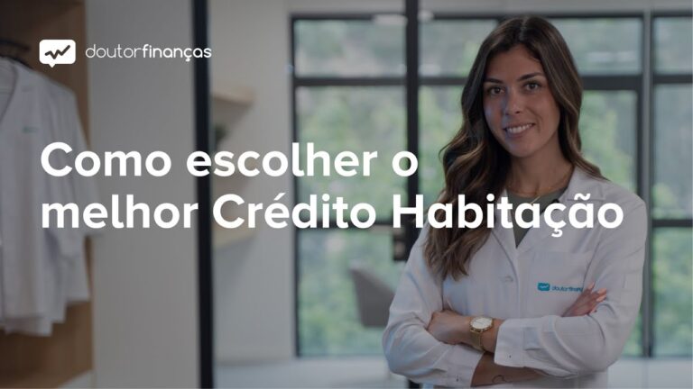 Guia para Crédito Habitação: Tudo o que Precisa Saber