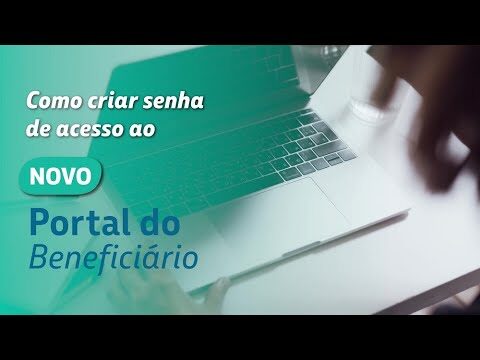 Portal do Benefici&aacute;rio: Acesso Simplificado e Benef&iacute;cios Amplificados