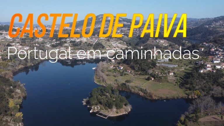 Descubra os encantos de Castelo de Paiva: O que visitar na regi&atilde;o