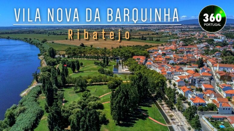 Descubra Vila Nova da Barquinha: Guia Completo